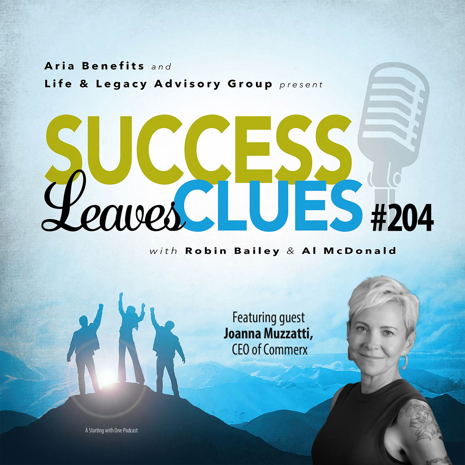 Episode cover art for Success Leaves Clues: Ep 204 with guest Joanna Muzzatti, CEO of Commerx