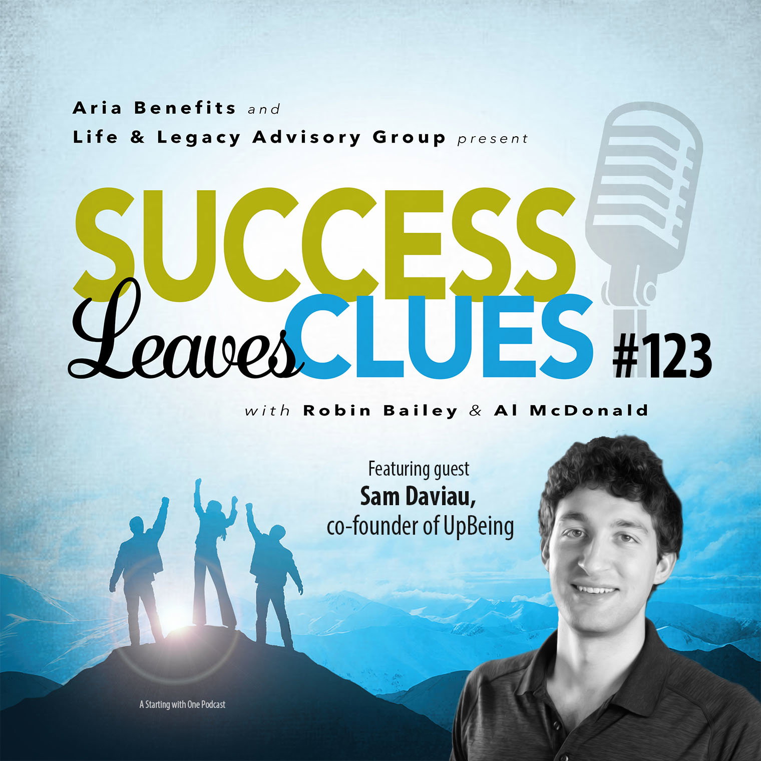 Success Leaves Clues: Ep123 with guest Sam Daviau, Co-founder of UpBeing episode artwork