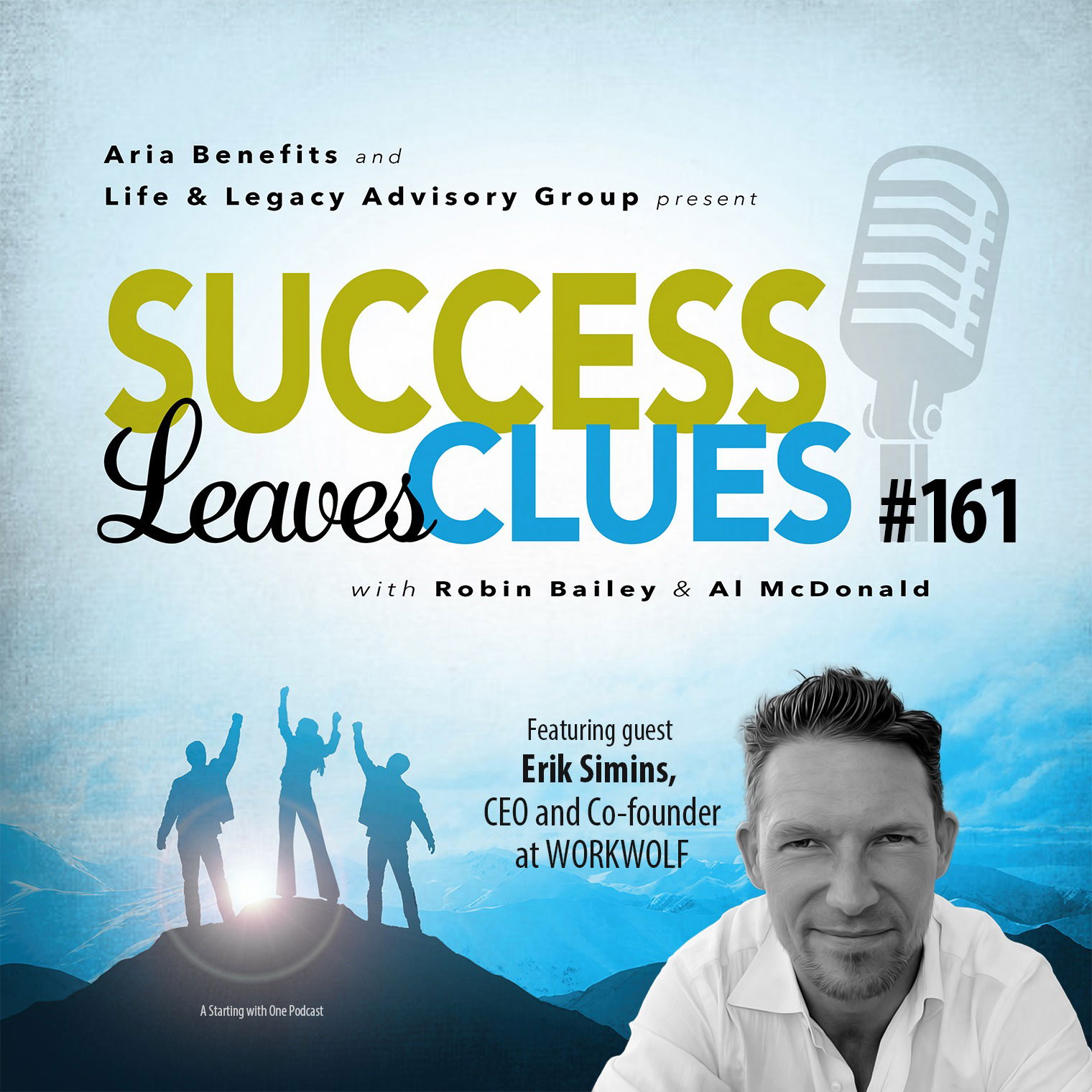 Episode cover art for Success Leaves Clues: Ep161 with guest Erik Simins, CEO and Co-founder at WORKWOLF