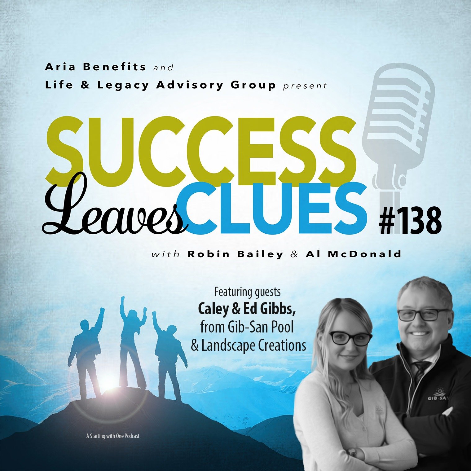 Episode cover art for Success Leaves Clues: Ep138 with Entrepreneurs Caley & Ed Gibbs from Gib-San Pool & Landscape Creations