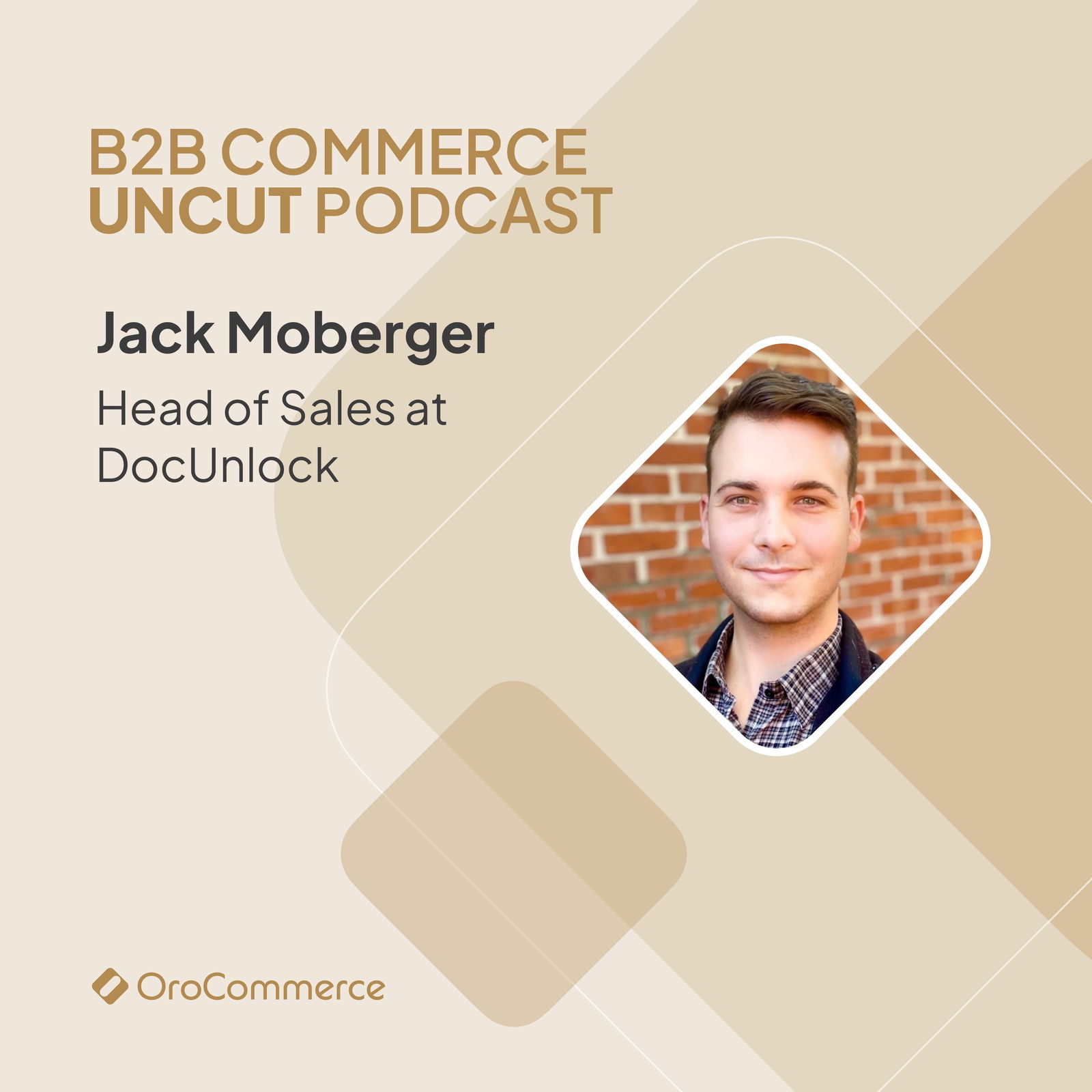 B2B Commerce UnCut Podcast: The Unvarnished Truth About B2B eCommerce