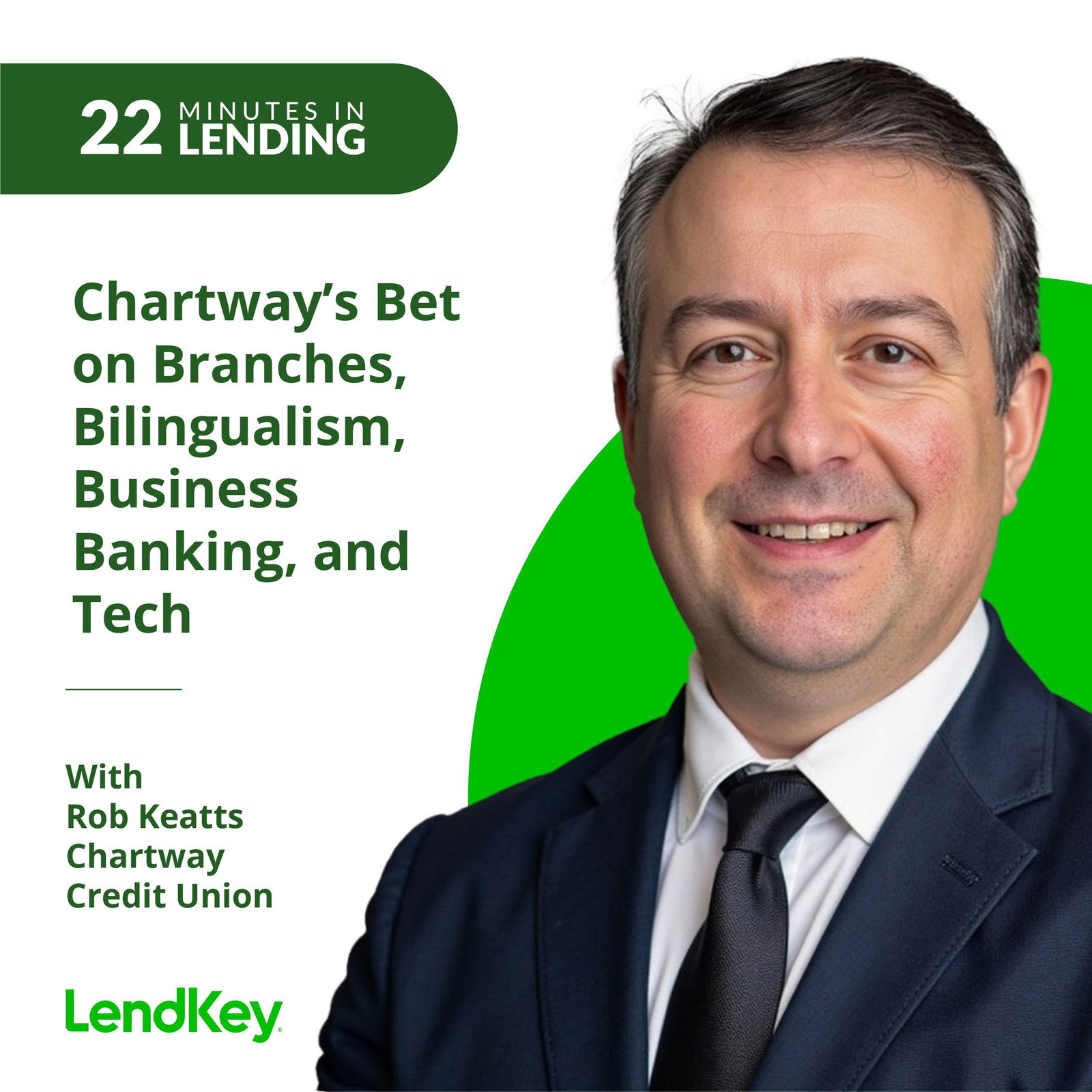 Chartway’s Bet on Branches, Bilingualism, Business Banking, and Tech