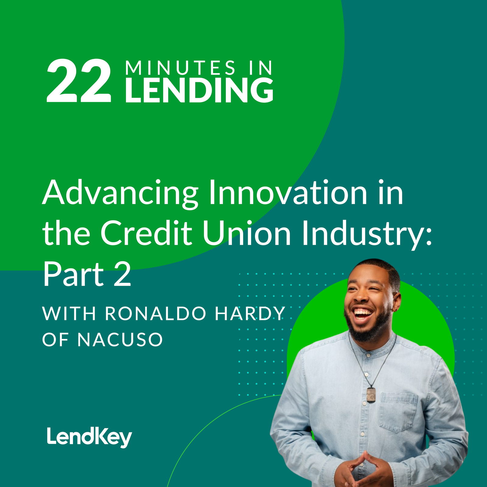 Advancing Innovation in the Credit Union Industry: Part 2 - podcast episode cover