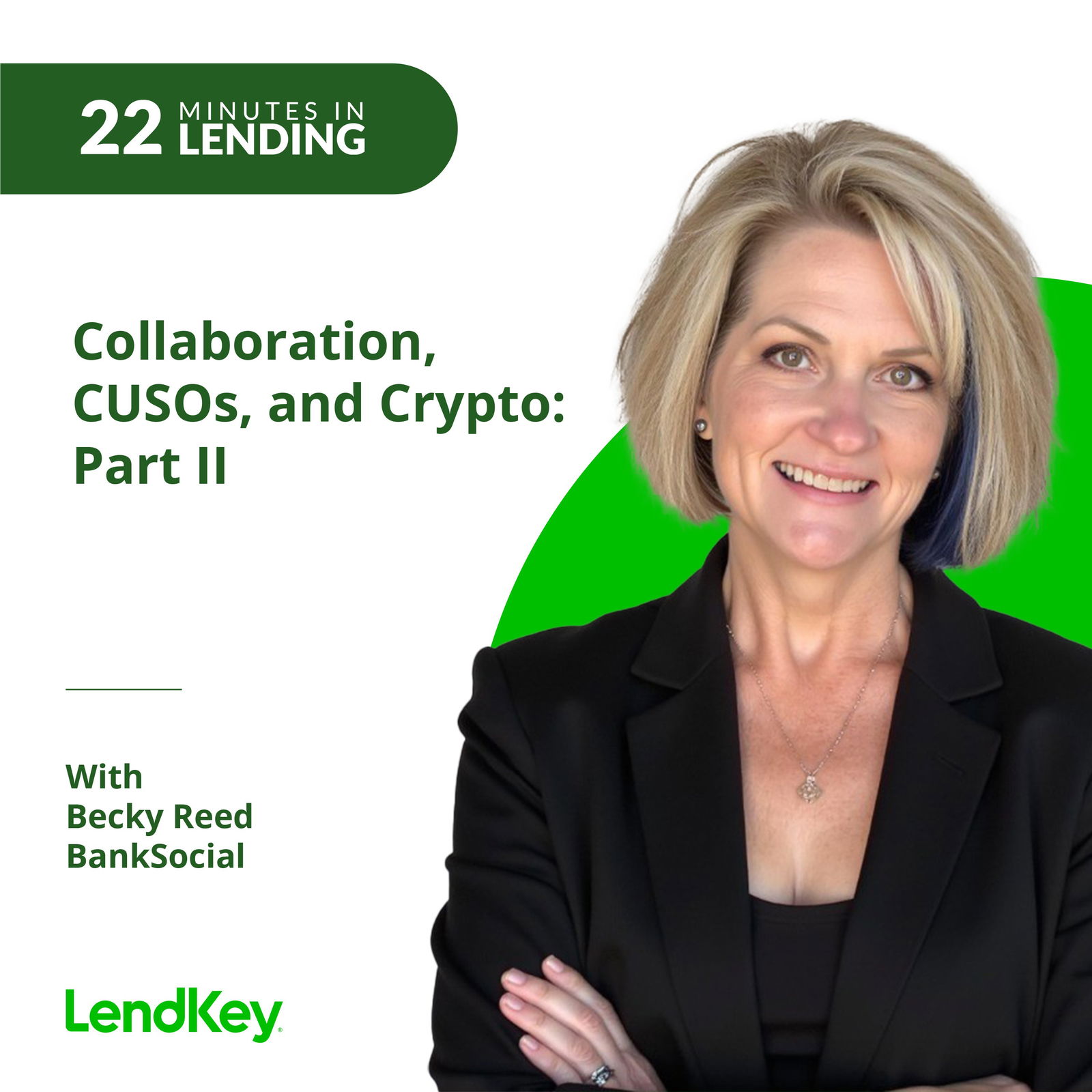 Collaboration, CUSOs, and Crypto: Part II
