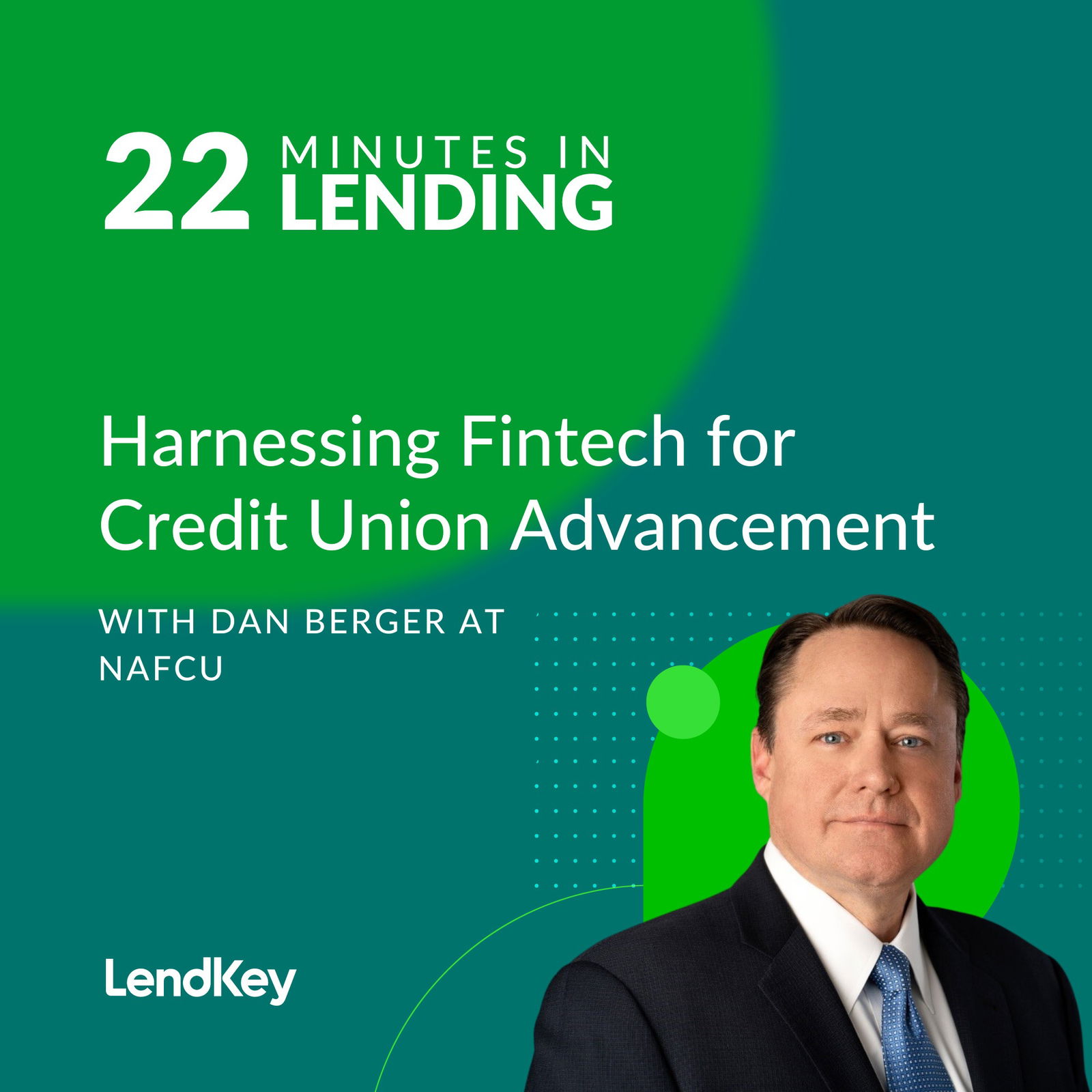 Harnessing Fintech for Credit Union Advancement with Dan Berger  - podcast episode cover