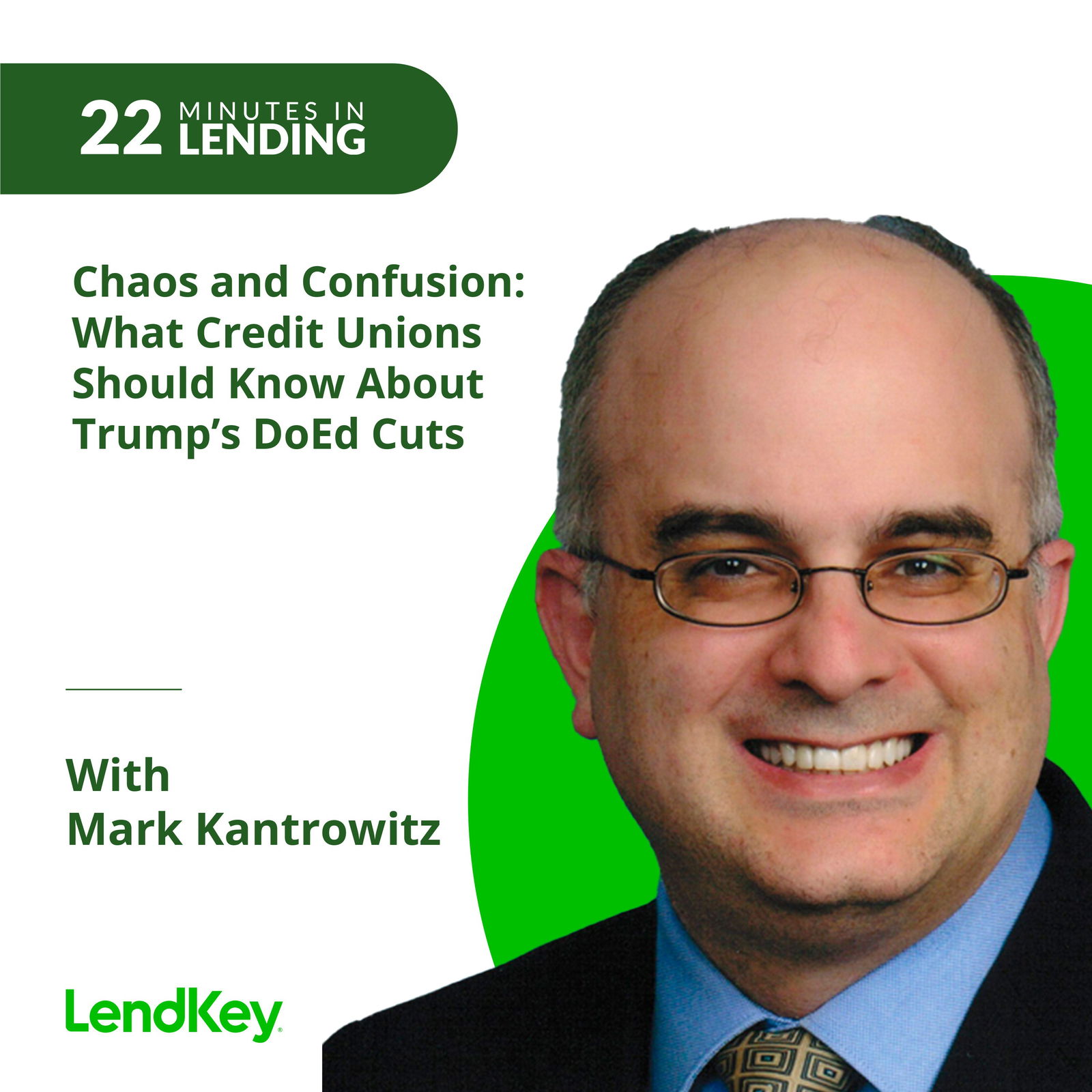 22 Minutes in Lending: Conversations about Credit Unions, Fintech, and Future of Finance
