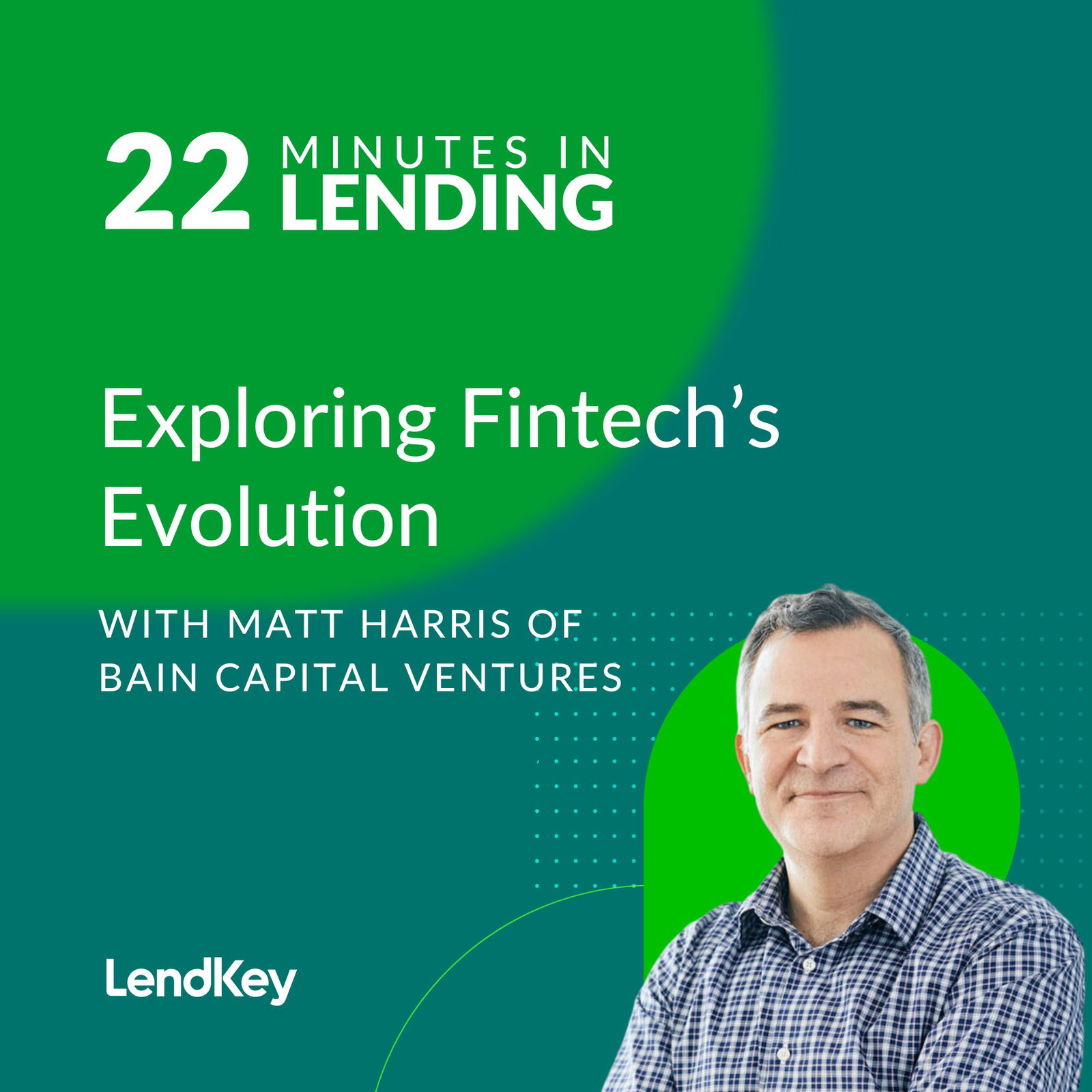 Exploring Fintech’s Evolution with Matt Harris of Bain Capital Ventures - podcast episode cover