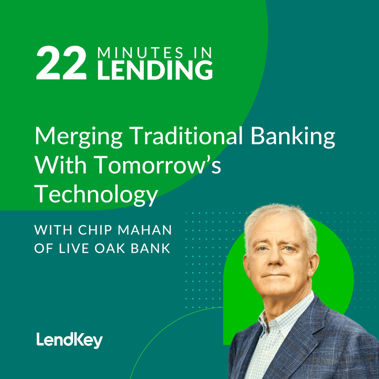 Merging Traditional Banking With Tomorrow’s Technology - podcast episode cover