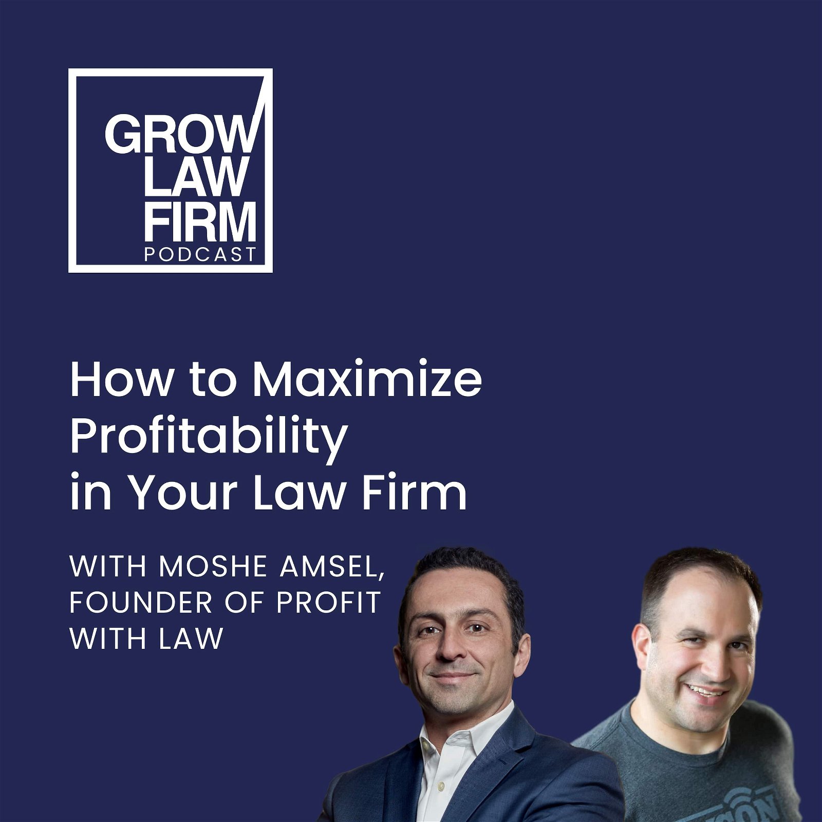 How to Gain the Most Profitability from Your Law Firm with Moshe Amsel, Founder of Profit with Law
