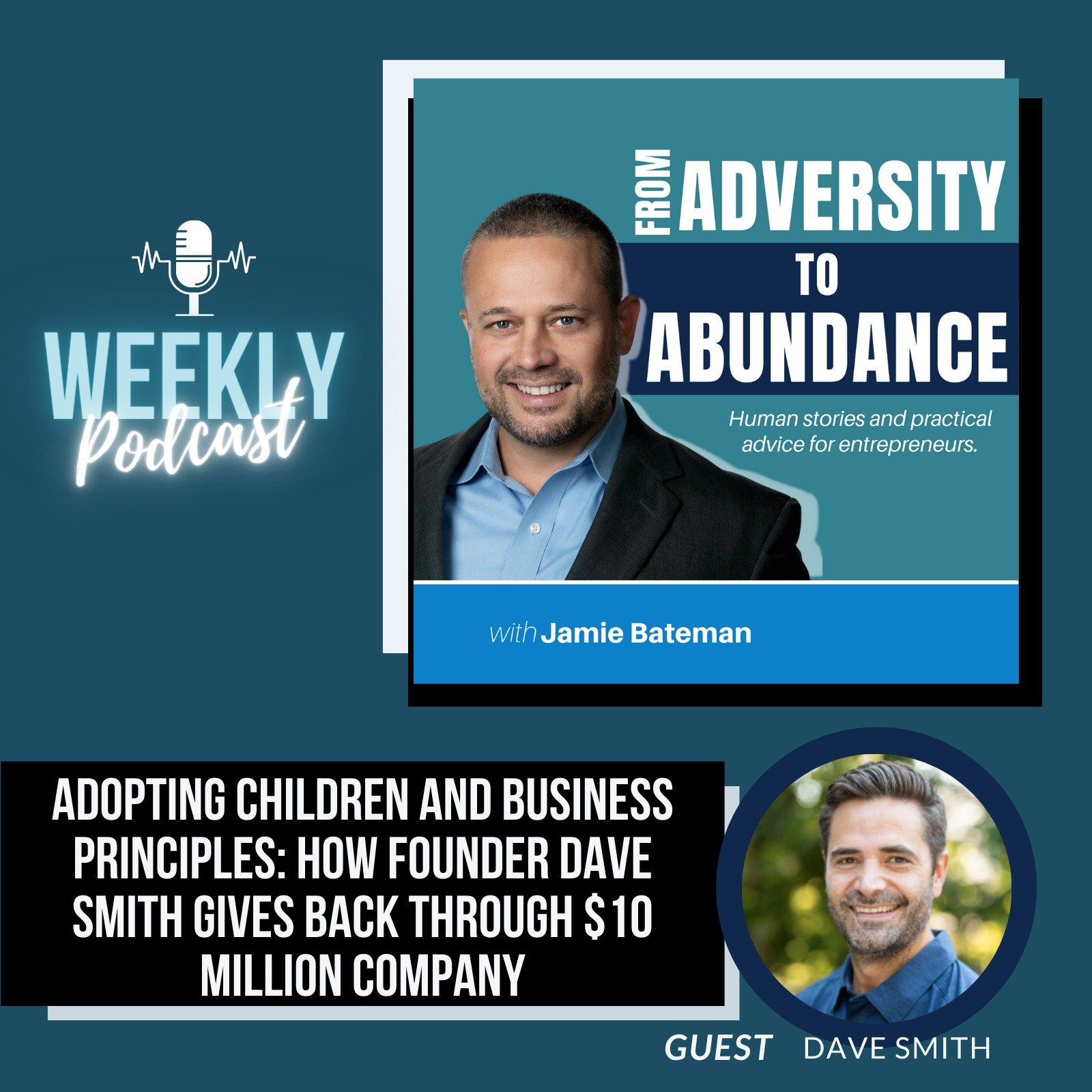 Episode cover art for Adopting Children and Business Principles: How Founder Dave Smith Gives Back through $10 Million Company