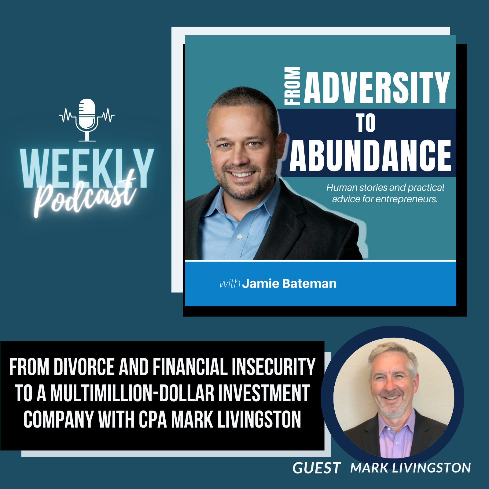 Episode cover art for From Divorce and Financial Insecurity to a Multimillion-Dollar Investment Company with CPA Mark Livingston