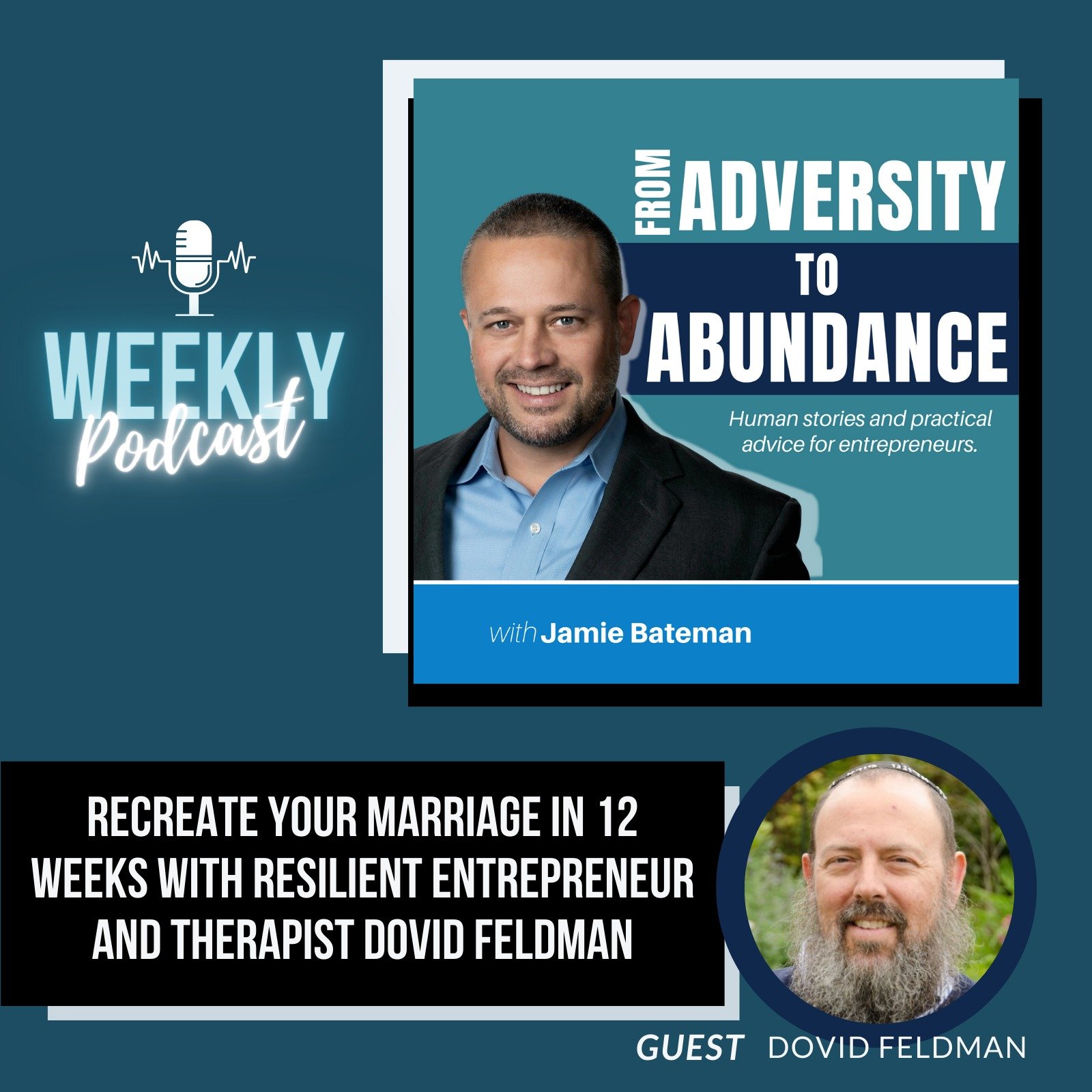 Episode cover art for Recreate Your Marriage in 12 Weeks with Resilient Entrepreneur and Therapist Dovid Feldman