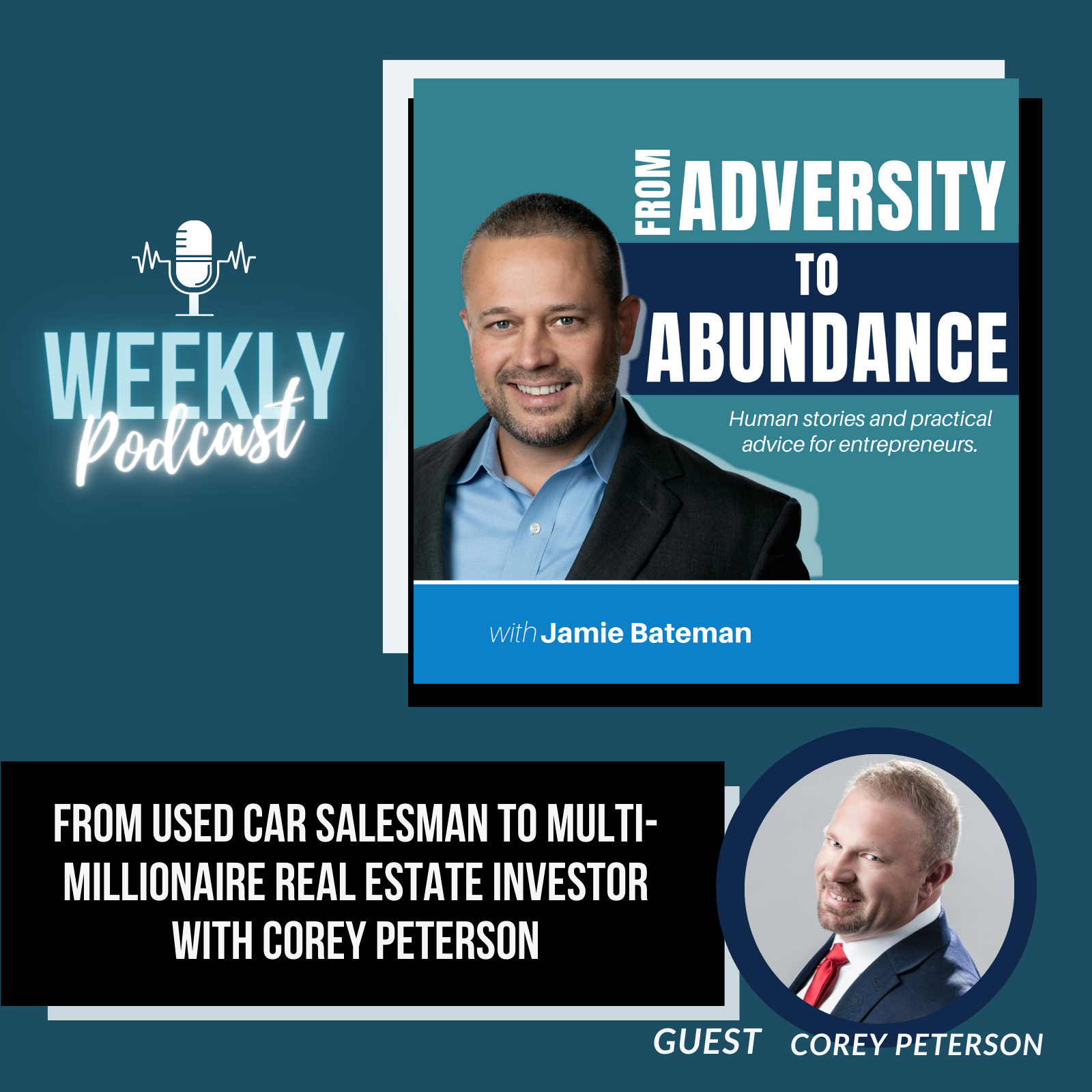 Episode cover art for From Used Car Salesman to Multi-Millionaire Real Estate Investor with Corey Peterson