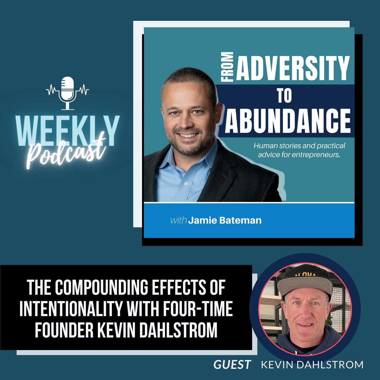Episode cover art for The Compounding Effects of Intentionality with Four-Time Founder Kevin Dahlstrom