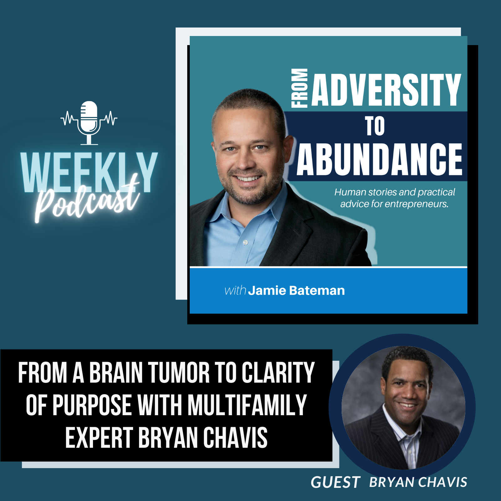 Episode cover art for From a Brain Tumor to Clarity of Purpose with Multifamily Expert Bryan Chavis