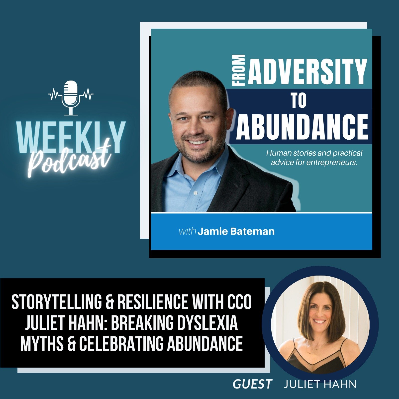 Storytelling & Resilience with CCO Juliet Hahn: Breaking Dyslexia Myths & Celebrating Abundance