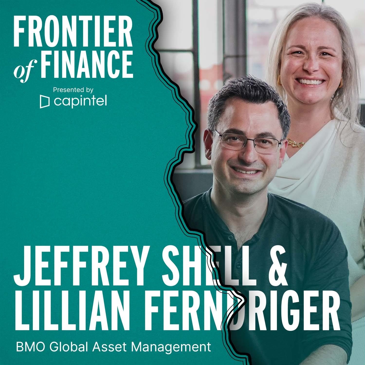 The Key to Building an Ultra High Net Worth Portfolio with Jeffrey Shell and Lillian Ferndriger From BMO Global Asset Management