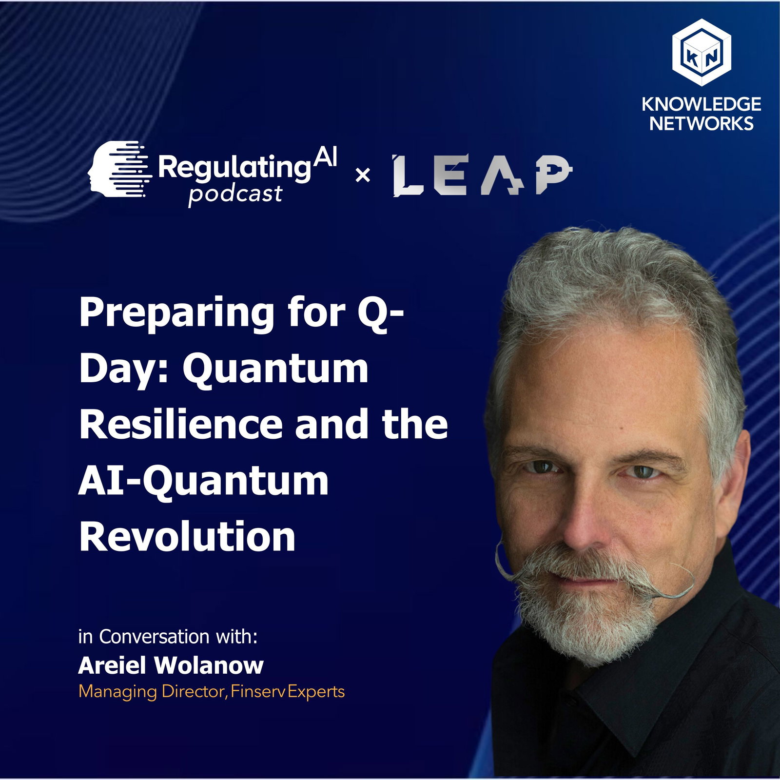 Preparing for Q-Day: Quantum Resilience and the AI-Quantum Revolution Ft. Areiel Wolanow  episode artwork
