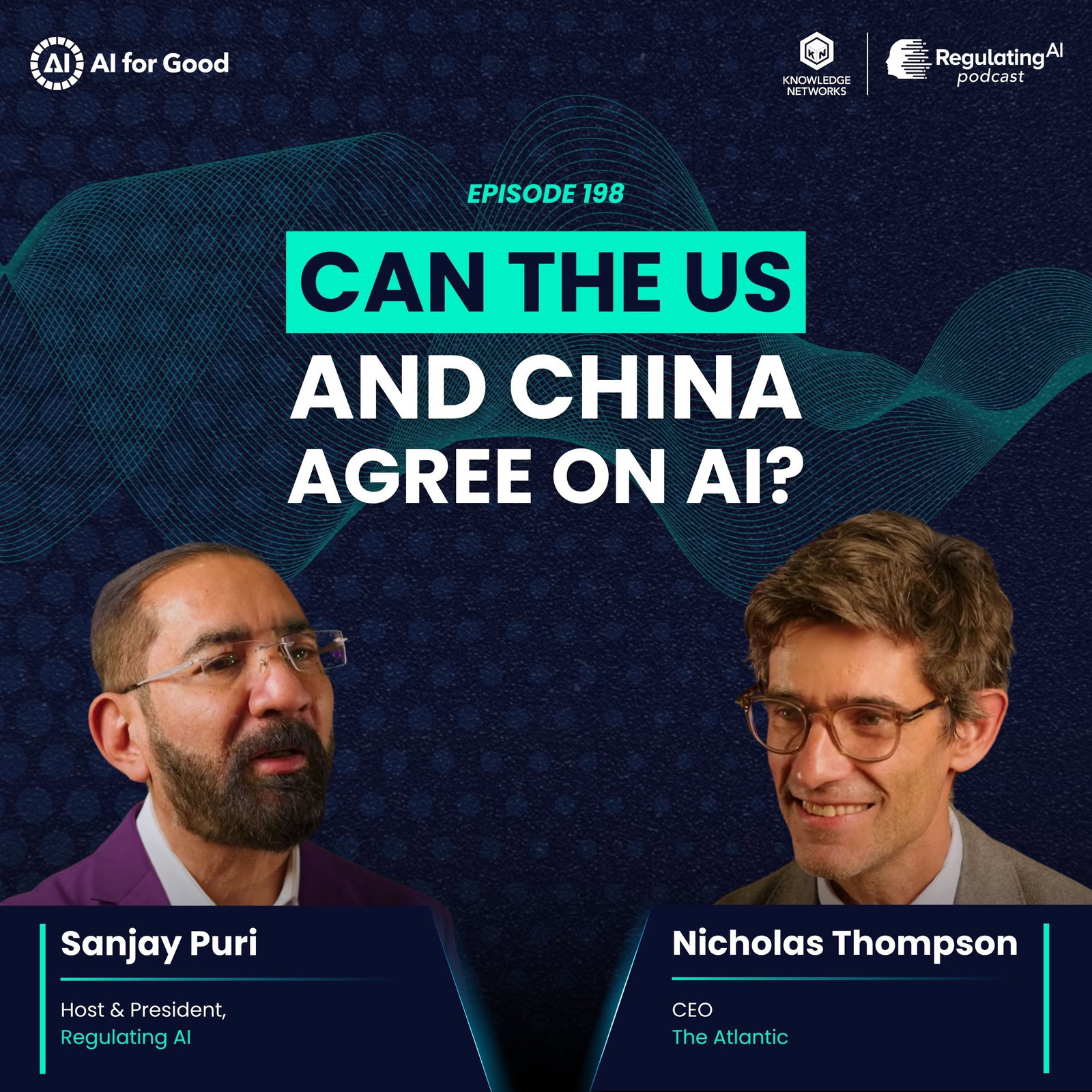 Can the US and China Agree on AI? Nicholas Thompson on AI Governance, Treaties & Global Risk episode artwork