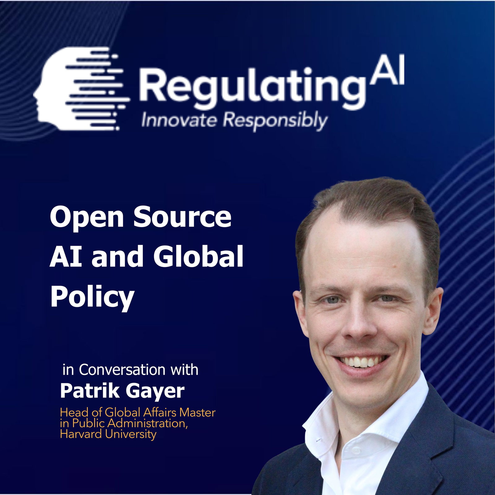 Patrik Gayer on Open-Source AI and Global Policy | The RegulatingAI Podcast episode artwork