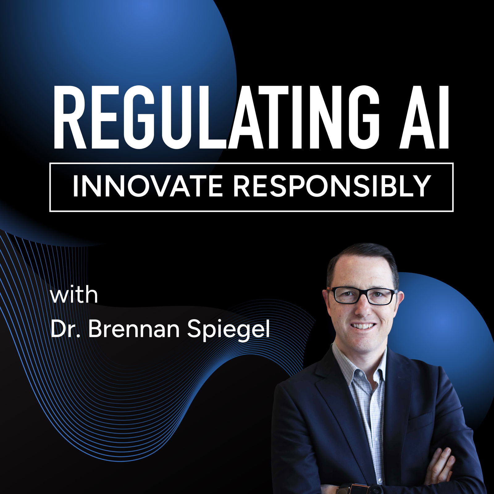 Ensuring AI Safety and Reliability in Healthcare with Dr. Brennan Spiegel of Cedars-Sinai