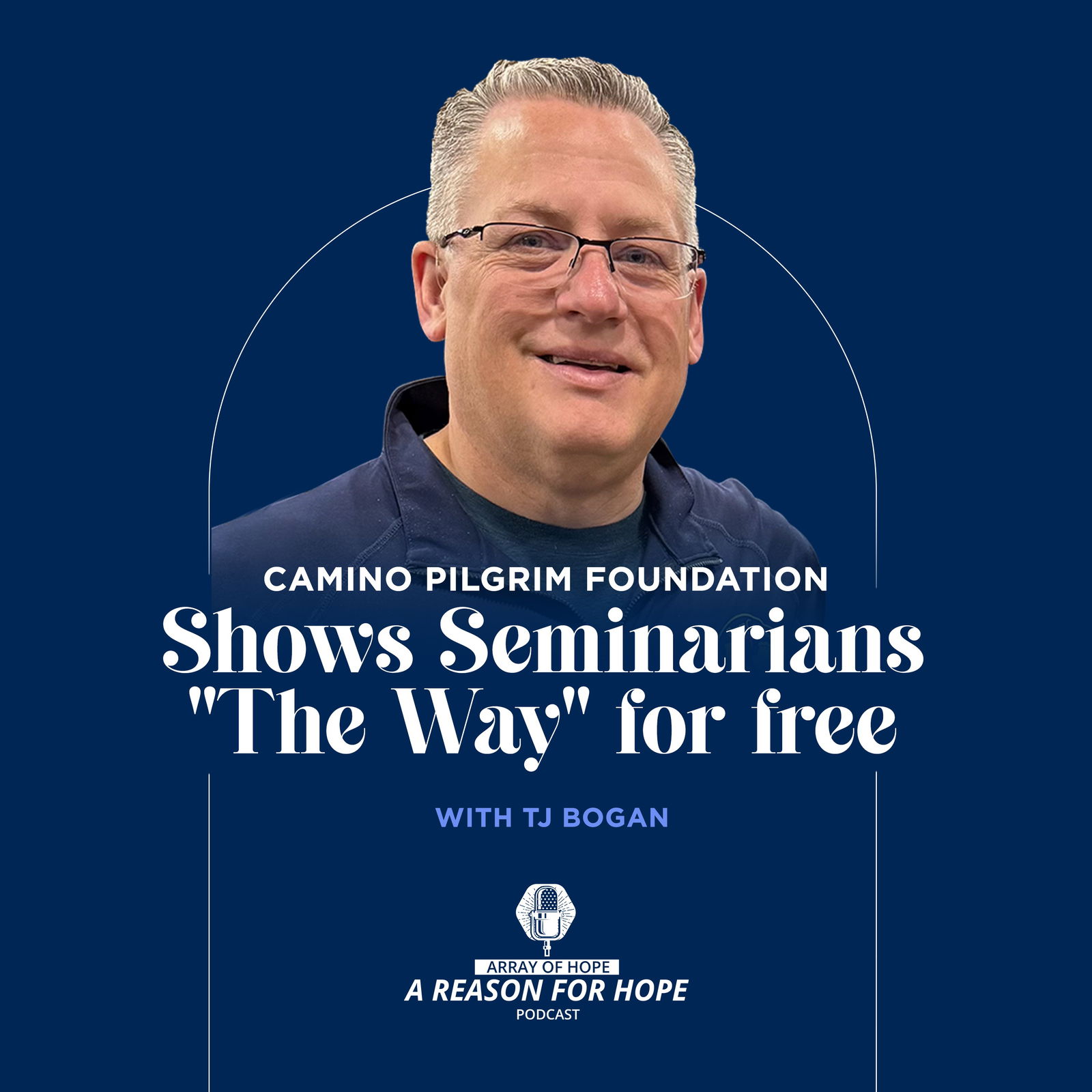 Episode cover art for Camino Pilgrim Foundation Shows Seminarians 