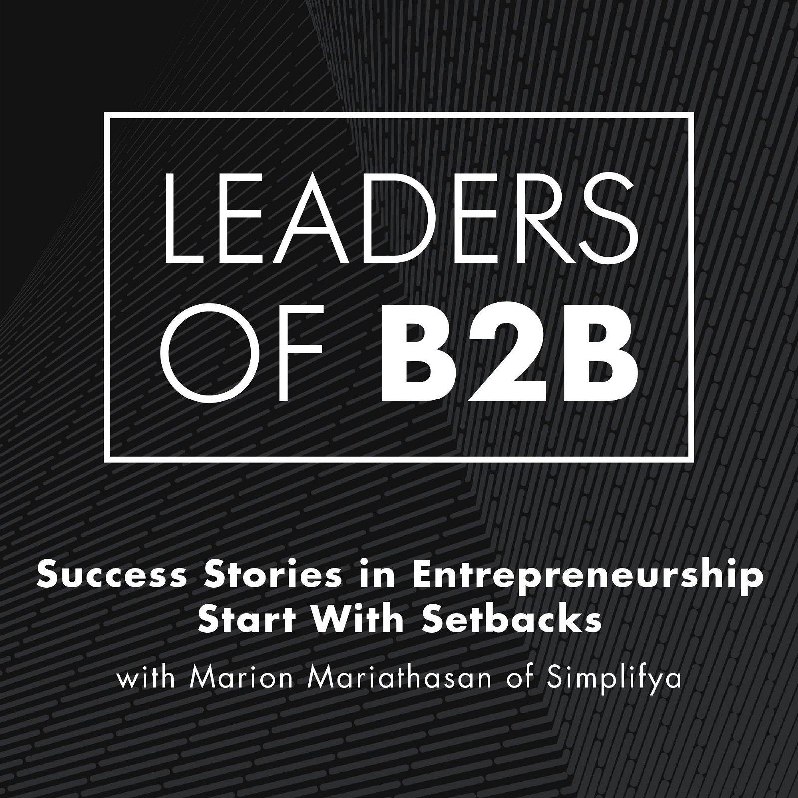 Success Stories in Entrepreneurship Start With Setbacks with Marion Mariathasan of Simplifya