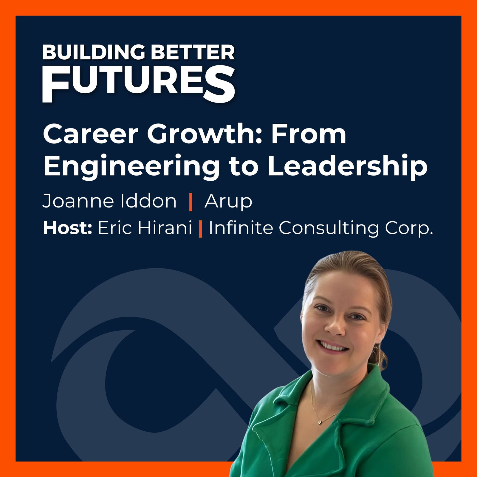 EP 25: Career Growth: From Engineering to Leadership with Joanne Iddon of Arup