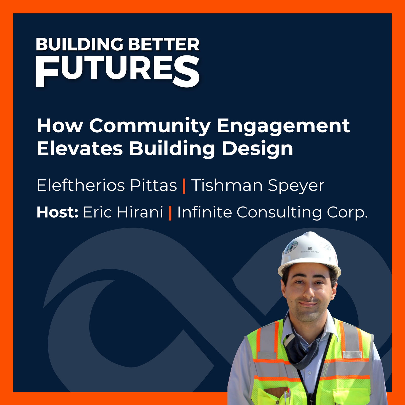 EP 22: How Community Engagement Elevates Building Design with Eleftherios Pittas of Tishman Speyer