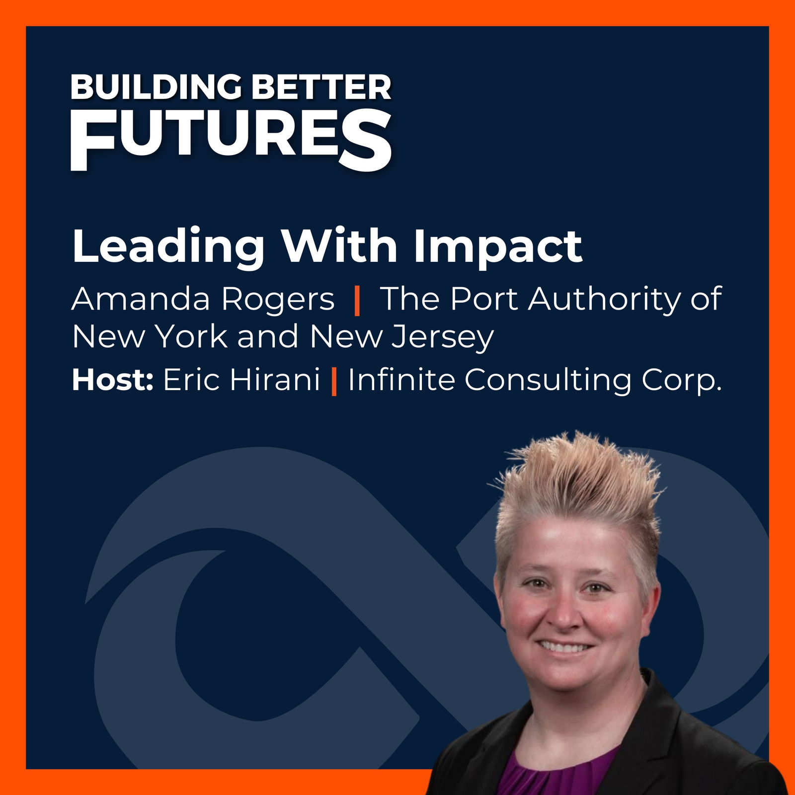 EP 24: Leading With Impact with Amanda Rogers of The Port Authority of New York and New Jersey