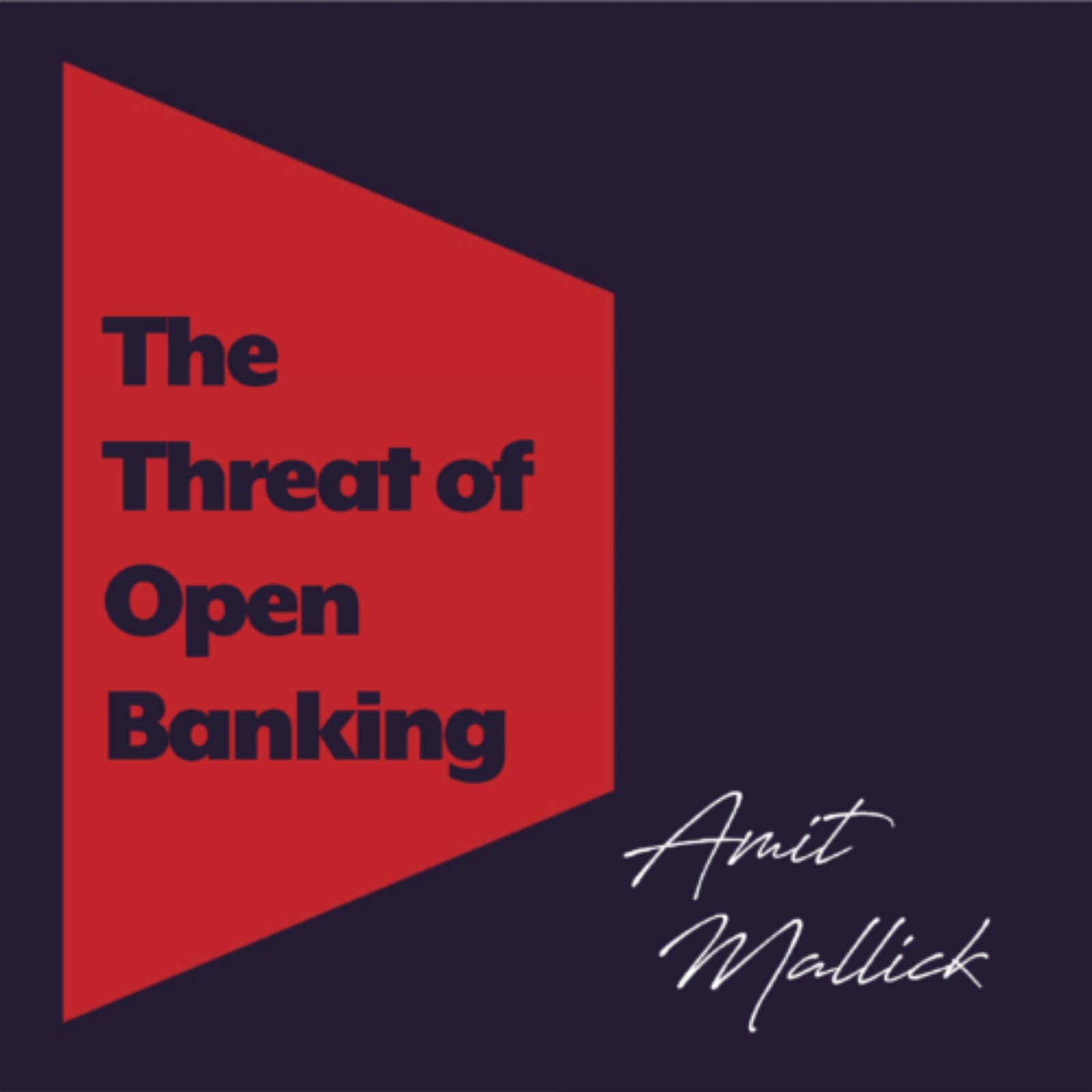 The Threat of Open Banking