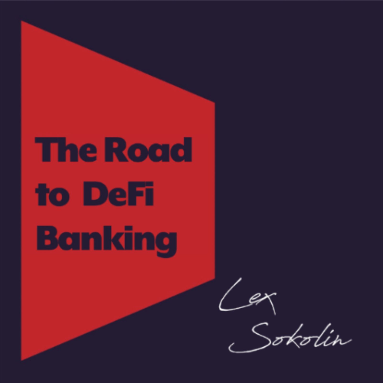 The Road to DeFi Banking