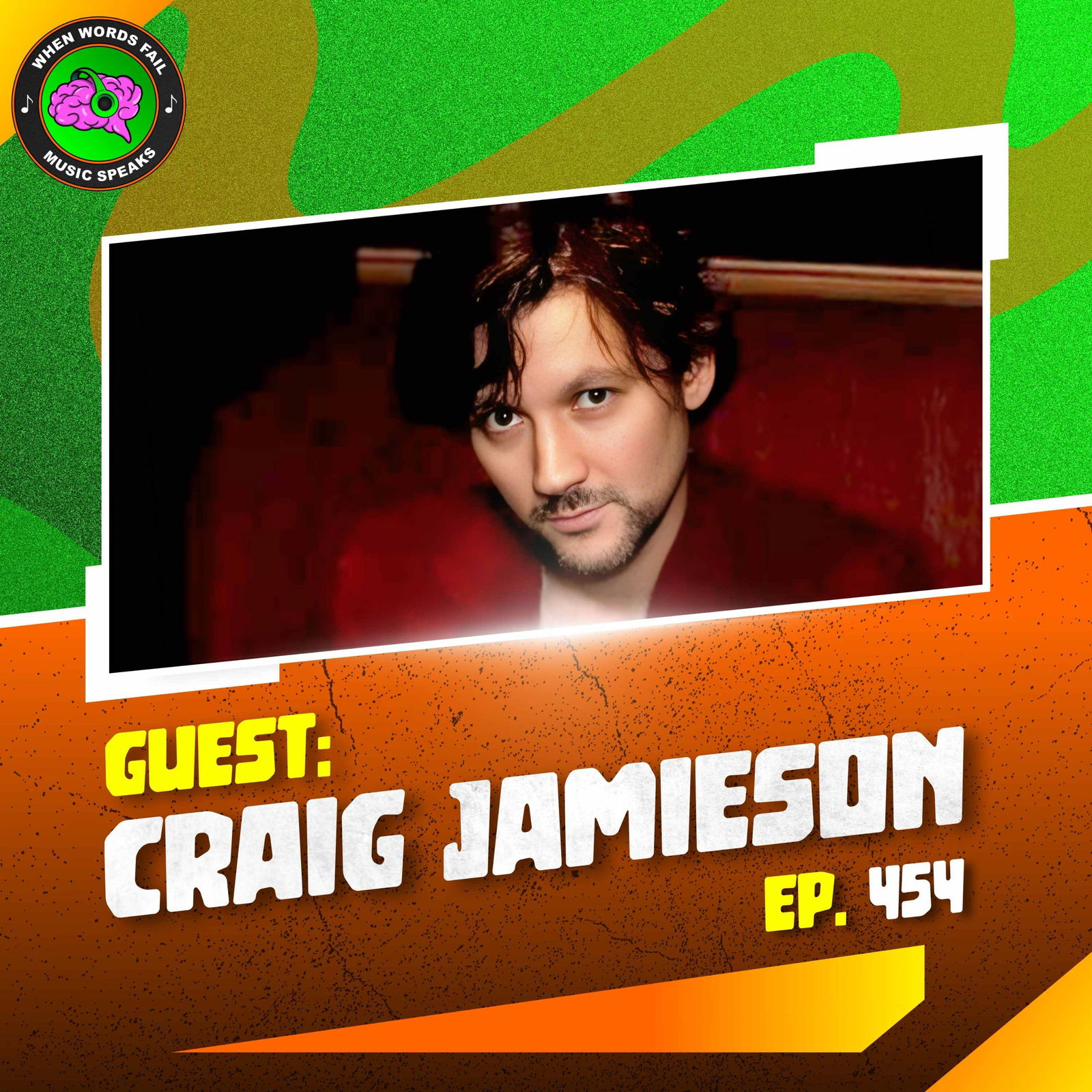 Episode 454 - Craig Jamieson’s Pop Rock Fusion Explores Anxiety, Depression, and Hope for Young Listeners