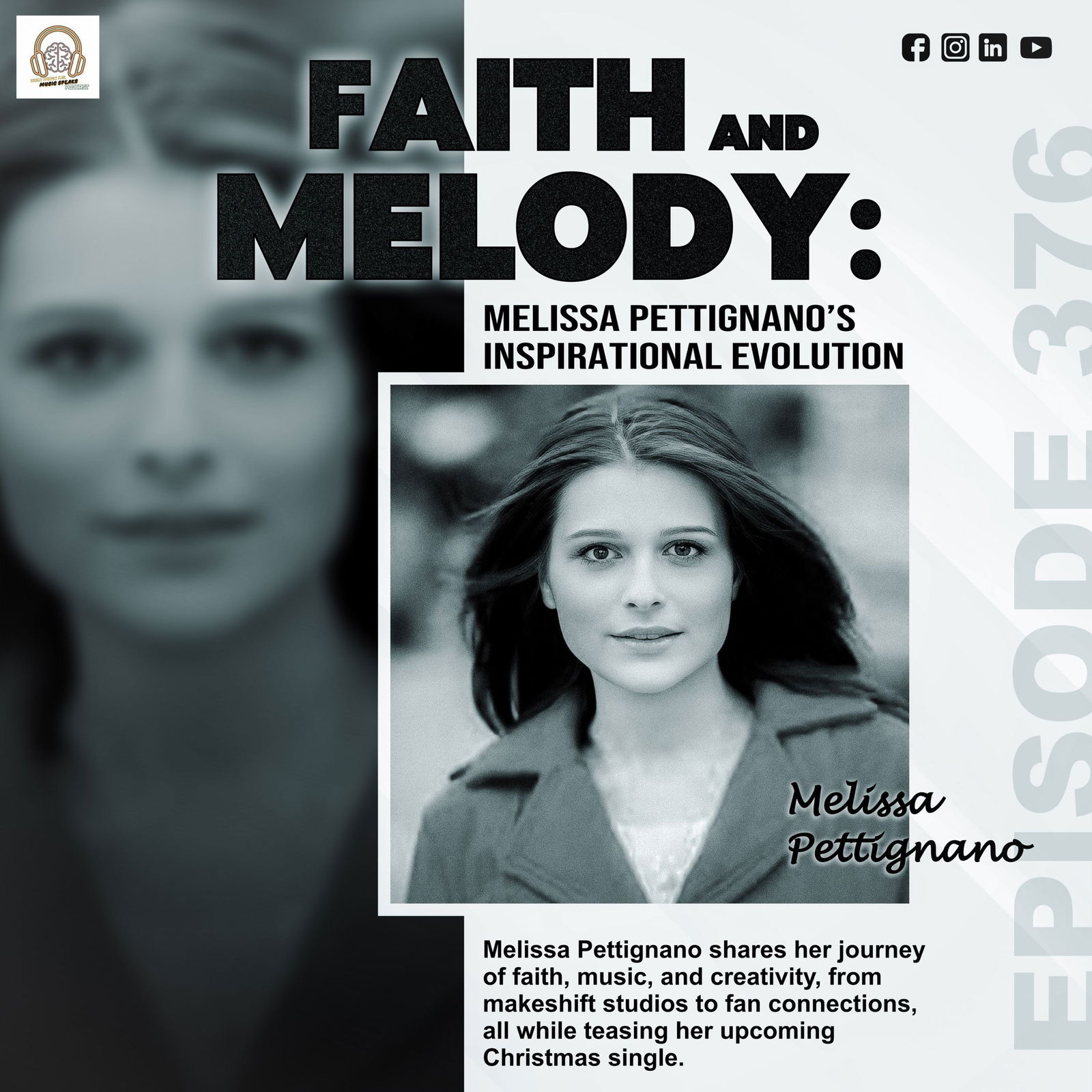 Episode 376 - Faith and Melody: Melissa Pettignano's Inspirational Evolution