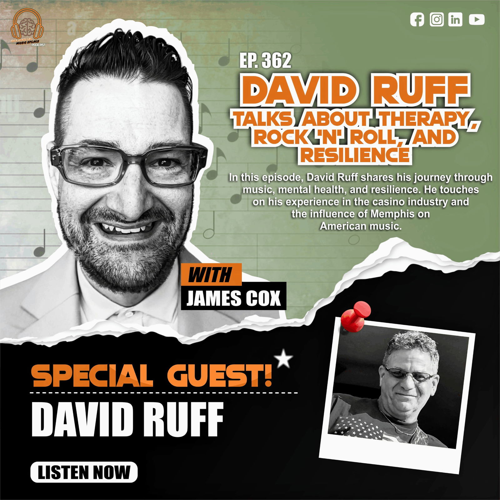 Episode 363 - David Ruff Talks About Therapy, Rock ‘n’ Roll, and Resilience