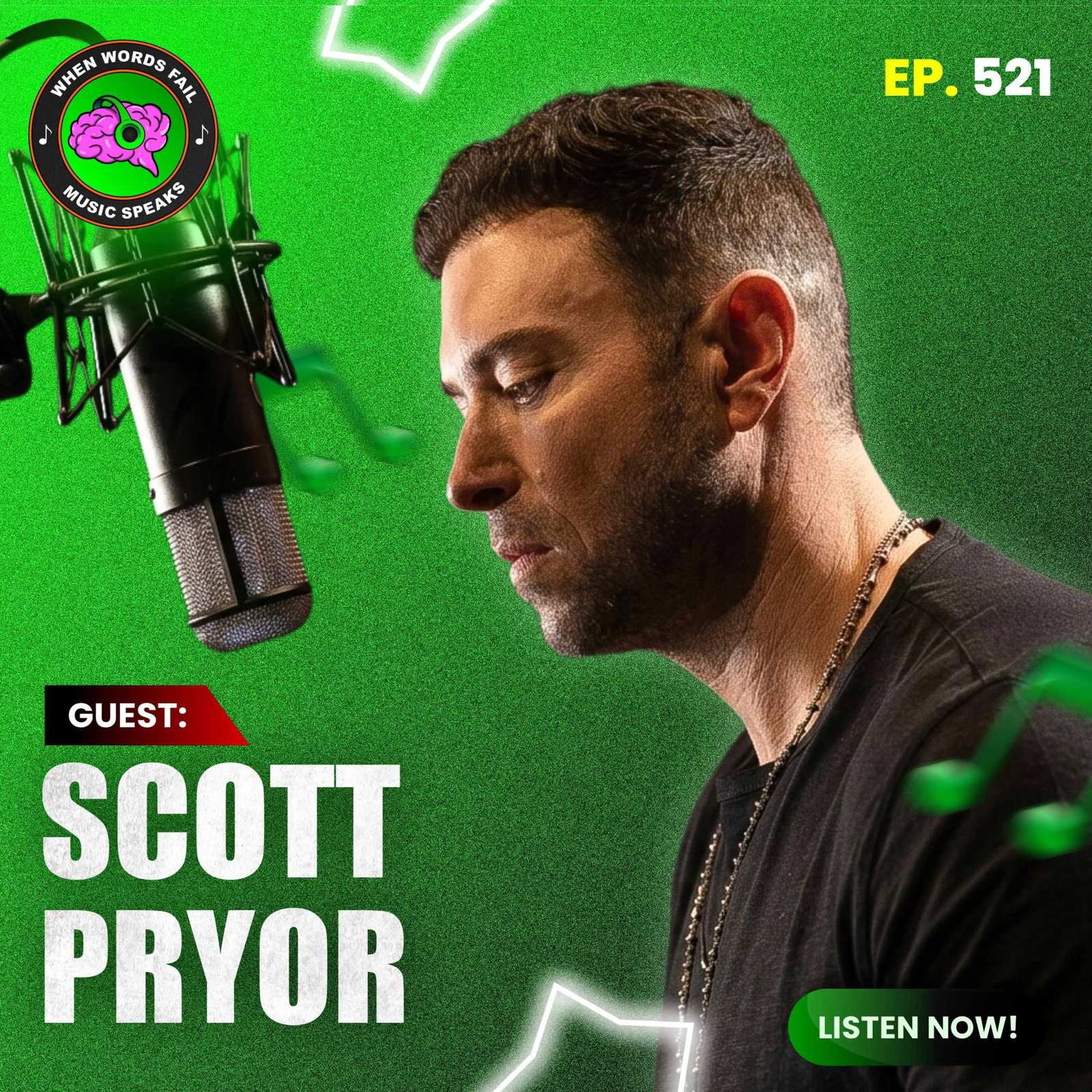 Episode 521 - Healing Through Rock: Scott Pryor’s Journey from Marine to Musician