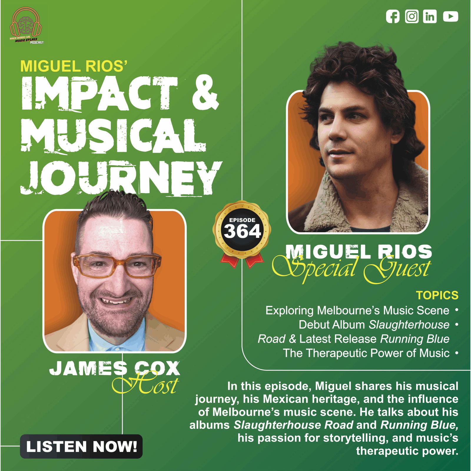 Episode 364 - Miguel Rios' Impact & Musical Journey