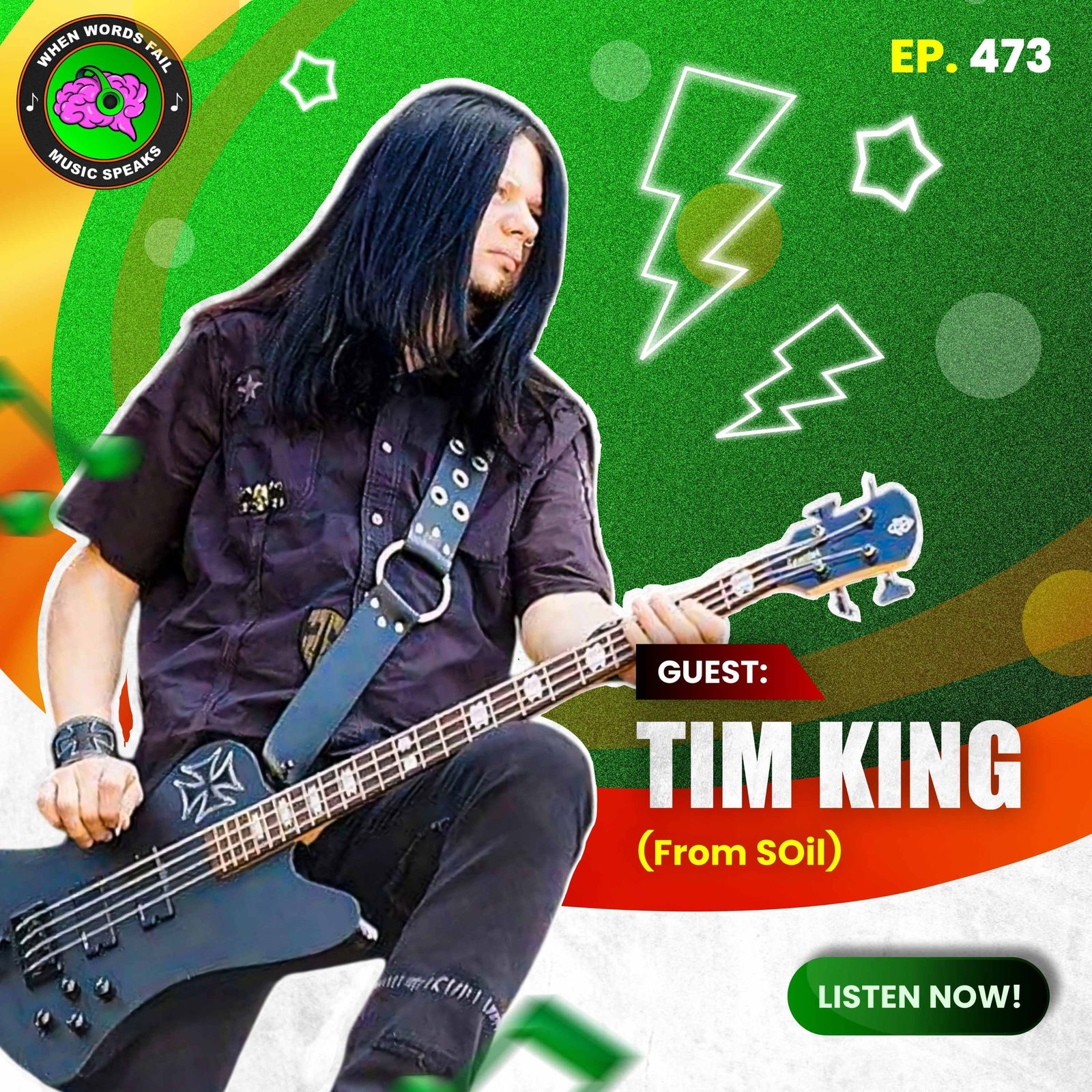 Episode 473 - From 12‑String Bass, New Songs & Upcoming 2026 Tour: Tim King’s Journey with Soil