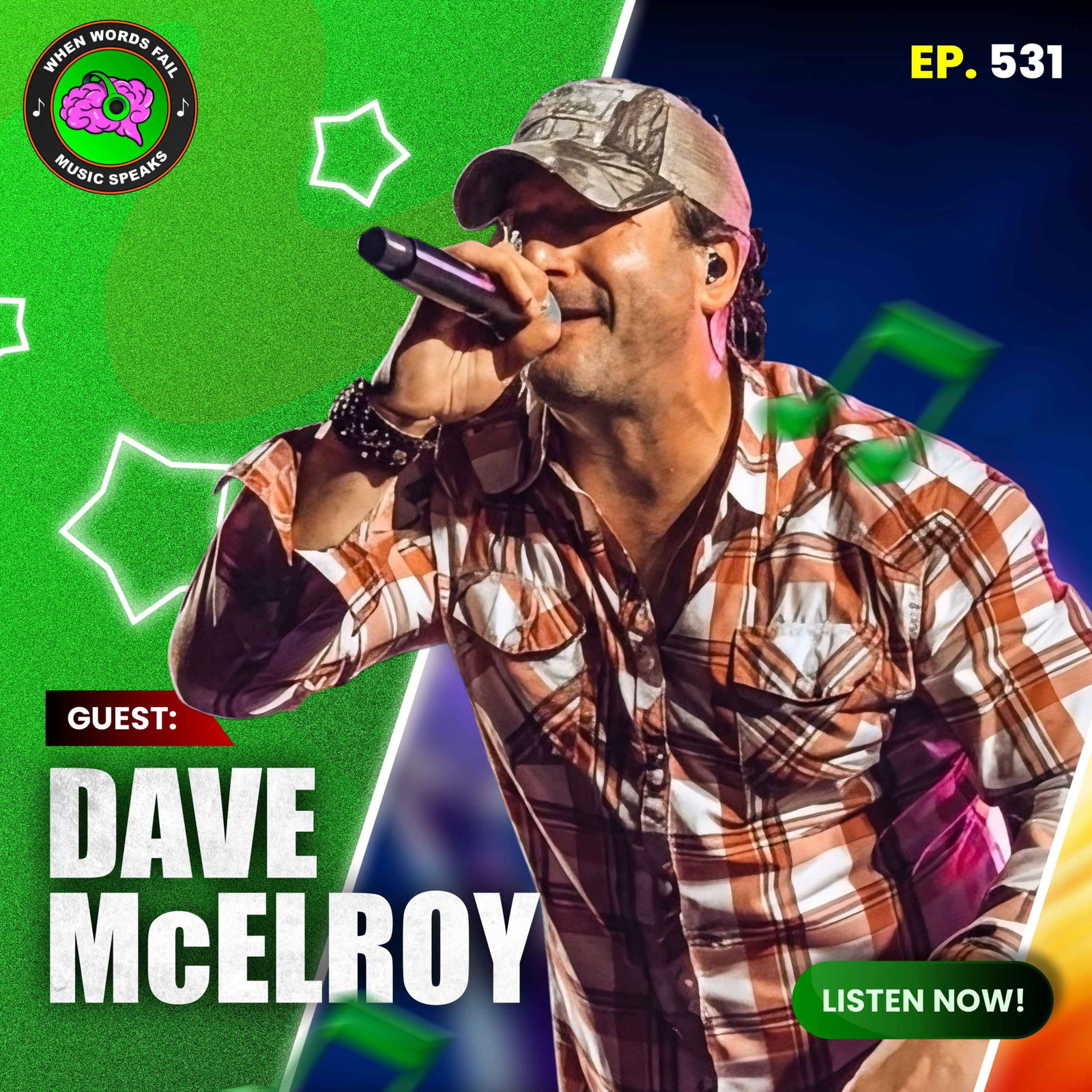 Episode 531 - From Texas Roots to Vegas Stages: Song, Service, and Self‑Discovery with DaveMcElroy
