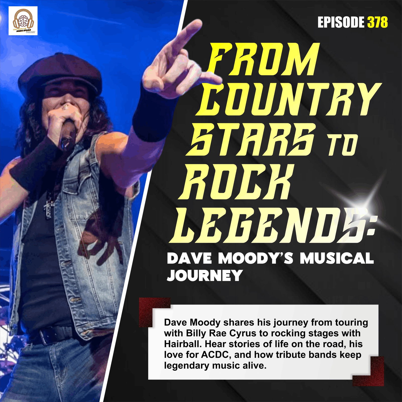 Episode 378 - From Country Legends to Rock Stars: Dave Moody's Musical Journey