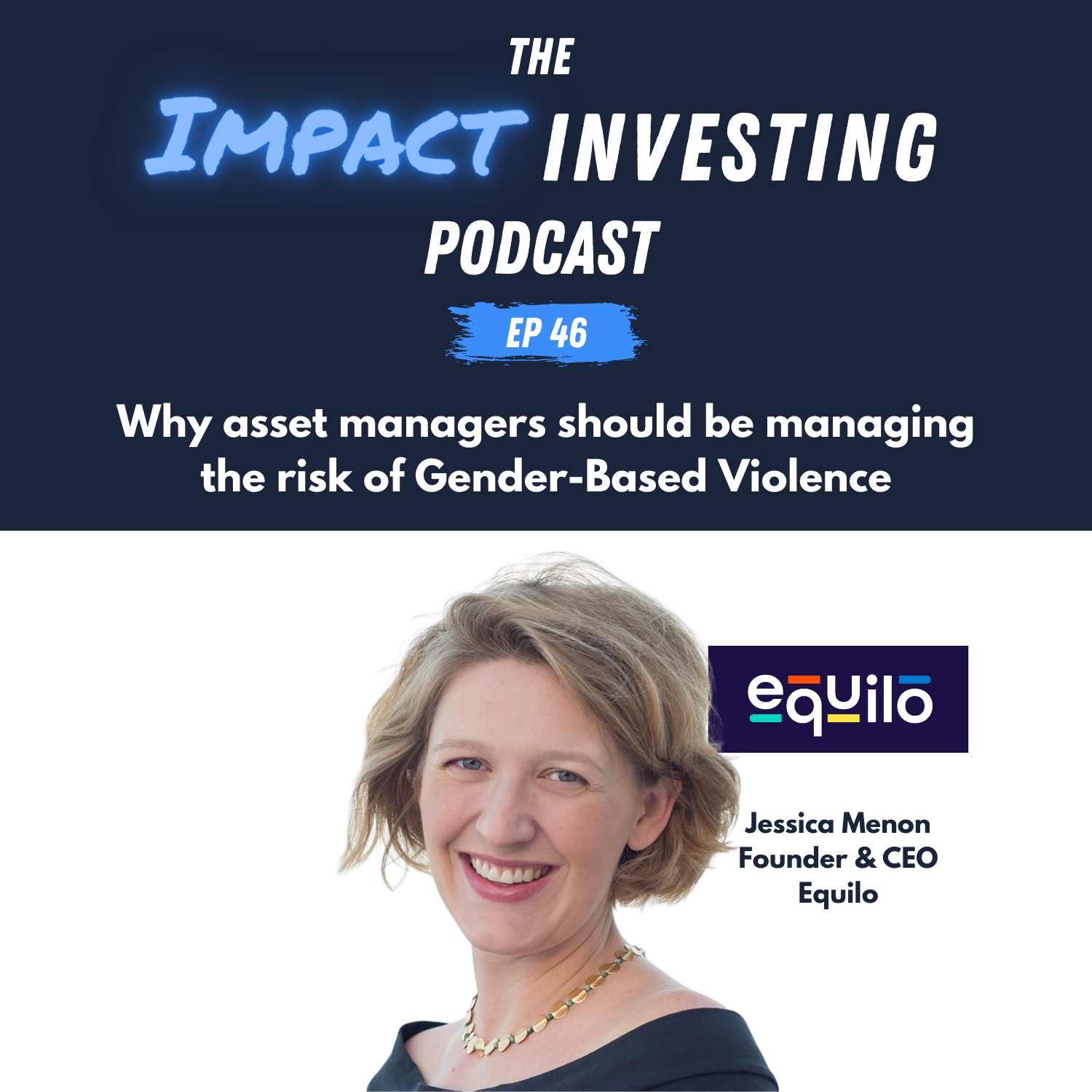 46 - Why assets managers should be managing the risk of Gender-Based Violence