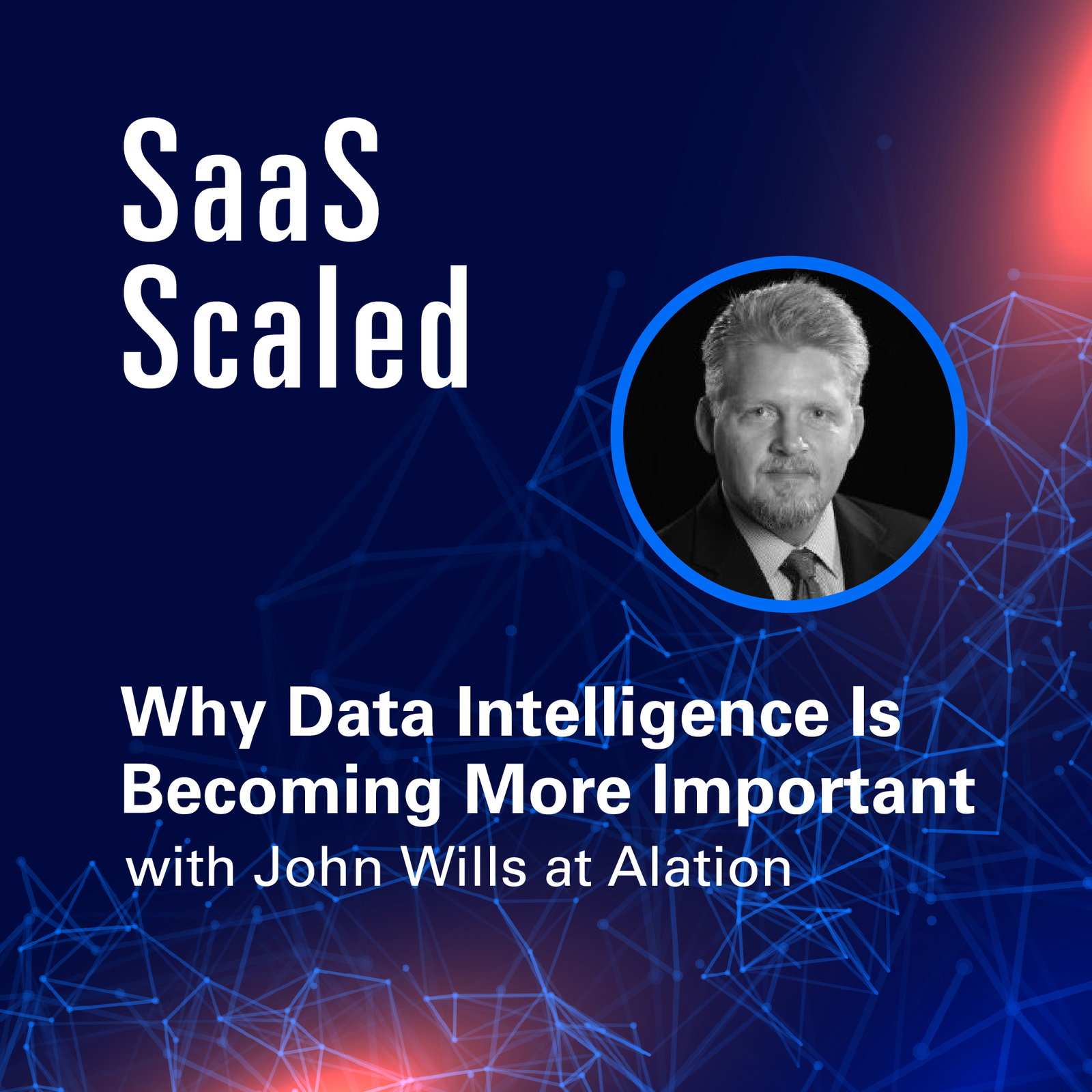 Episode cover art for Why Data Intelligence Is Becoming More Important with John Wills at Alation