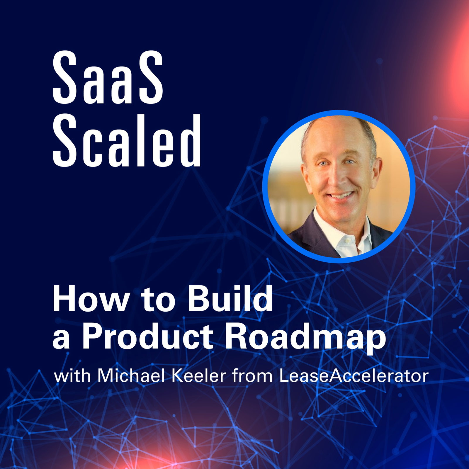 Episode cover art for How to Build a Product Roadmap with Michael Keeler