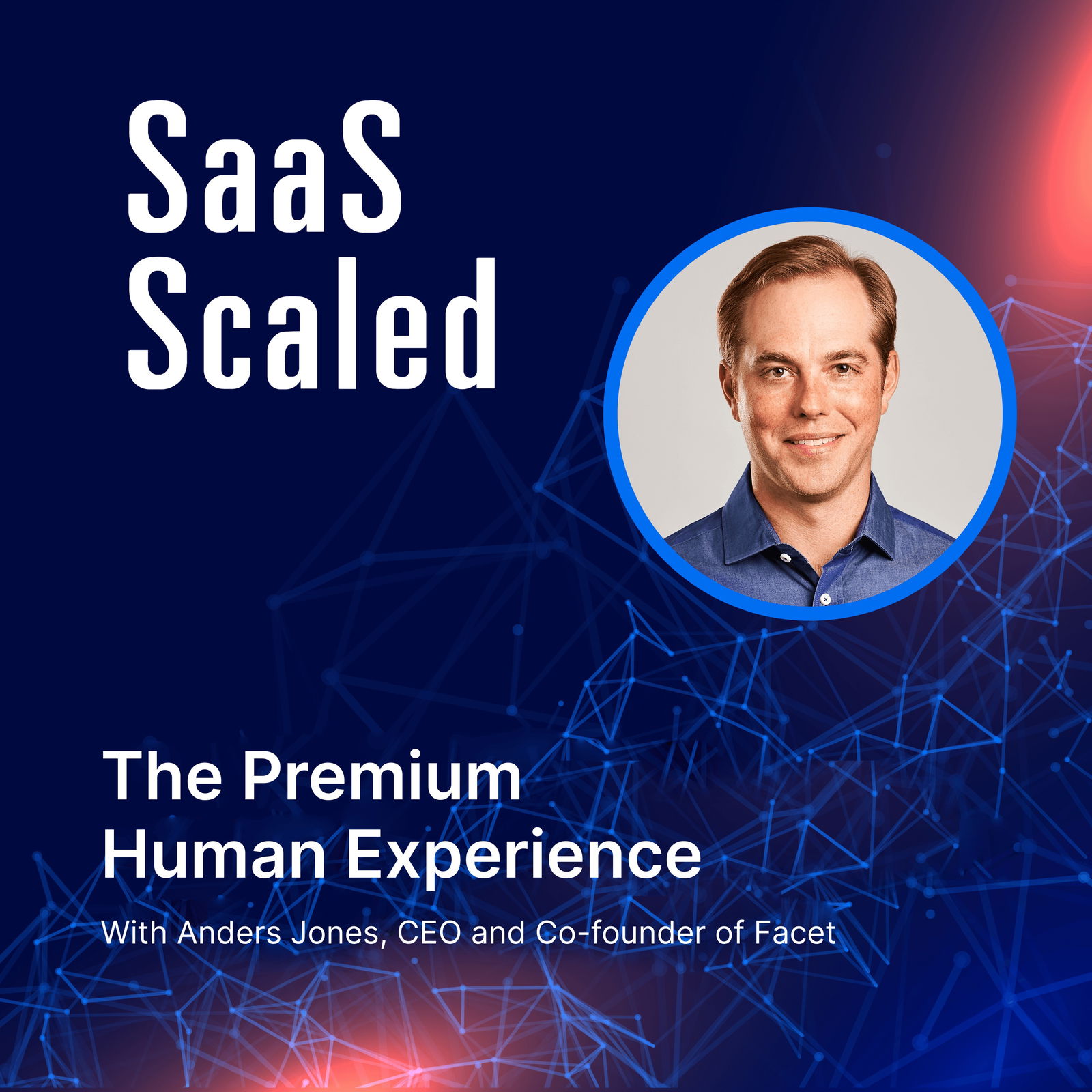 The Premium Human Experience, with Anders Jones