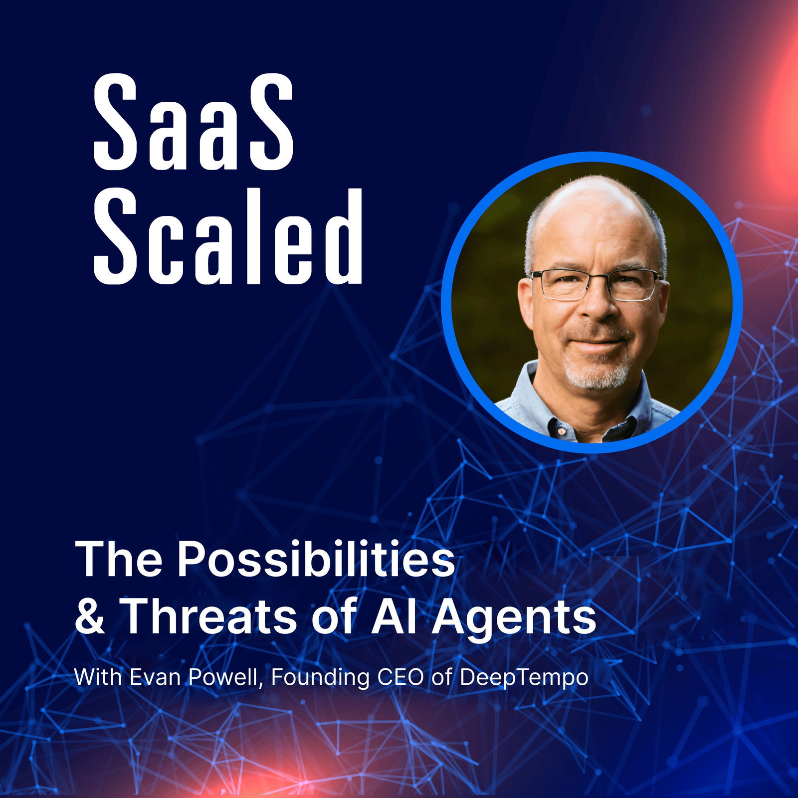The Possibilities & Threats of AI Agents with Evan Powell