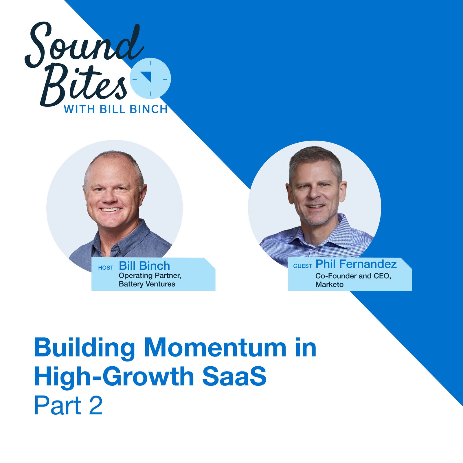 Phil Fernandez: Building Momentum in High-Growth SaaS, Part 2