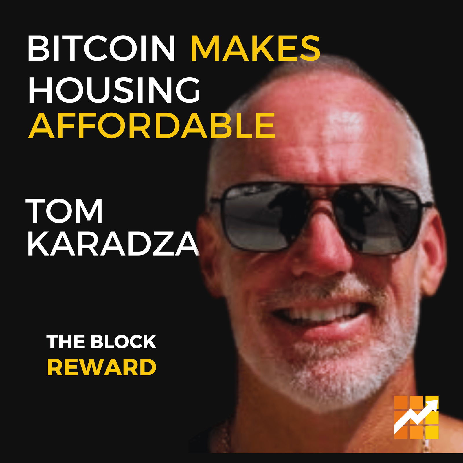 51:Tom Karadza ON:  Bitcoin Makes Housing Affordable