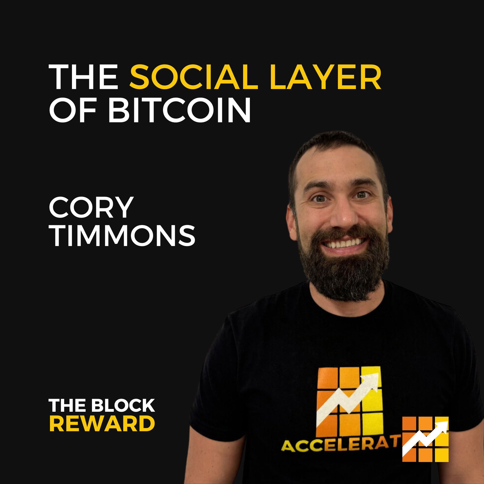 Episode cover art for 61: Cory Timmons ON: The Social Layer of Bitcoin