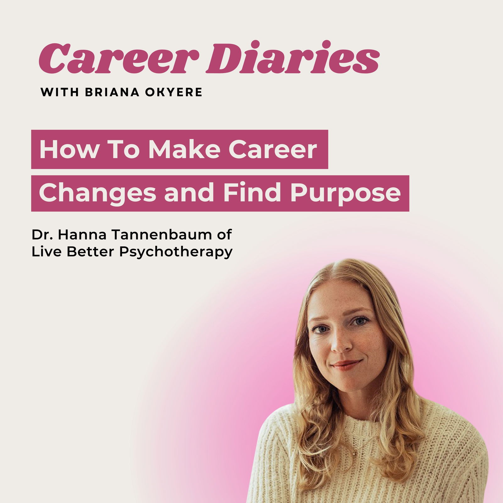 Career Diaries with Briana Okyere