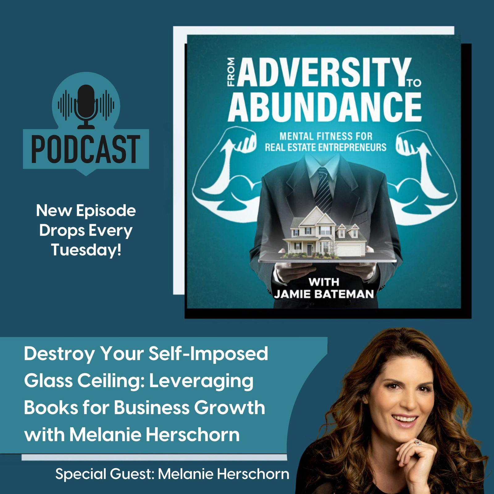 Destroy Your Self-Imposed Glass Ceiling: Leveraging Books for Business Growth with Melanie Herschorn